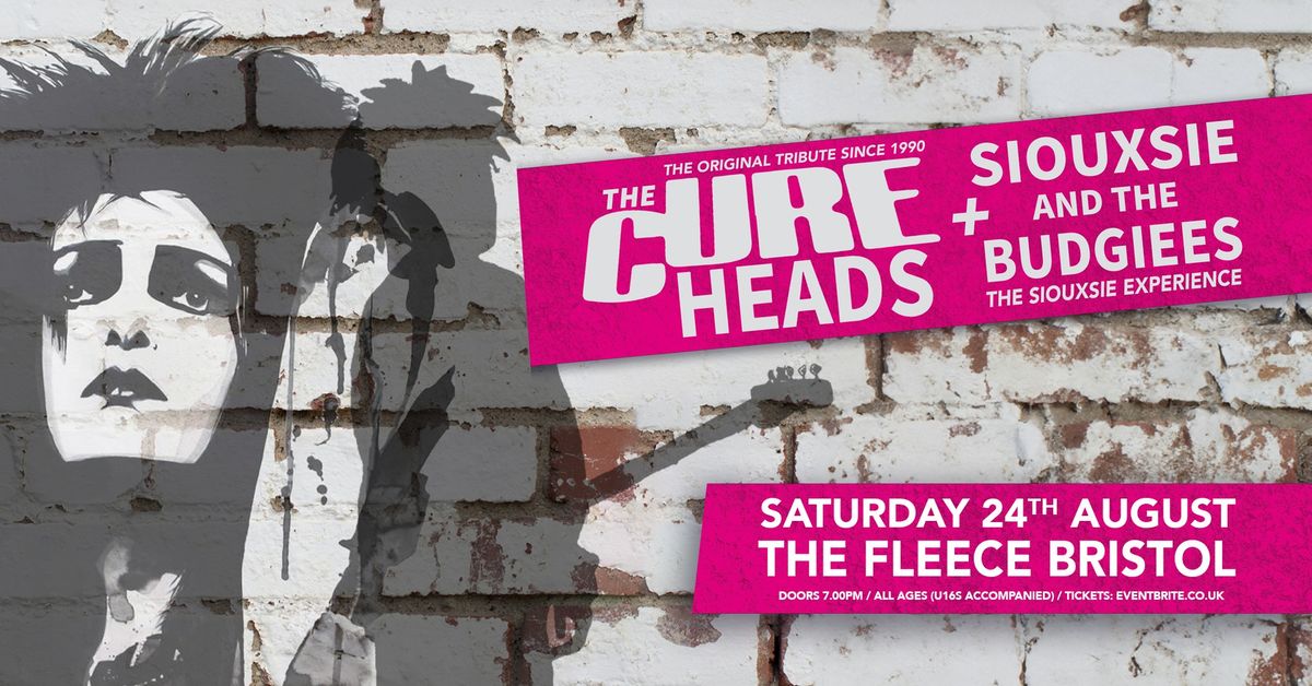 The Cureheads + Siouxsie And The Budgiees at The Fleece, Bristol 24\/08\/24