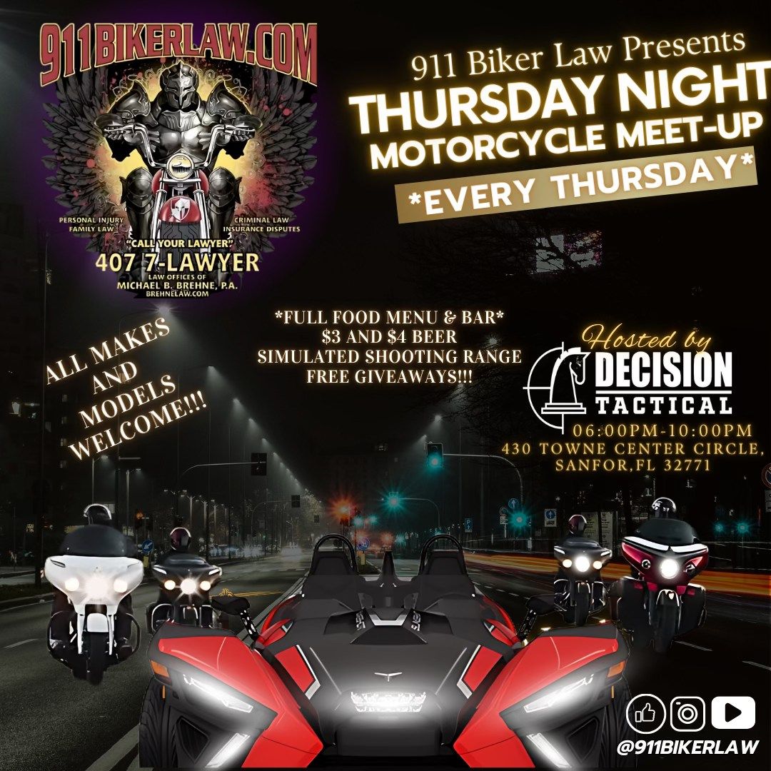 911 Biker Law Presents Thursday Motorcycle Meet up