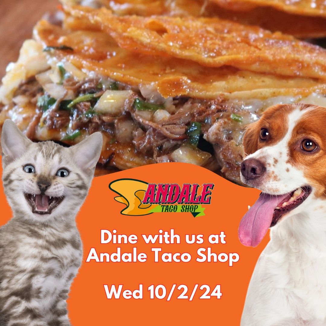 Andale Taco Shop Dine Out Fundraiser for Tails!