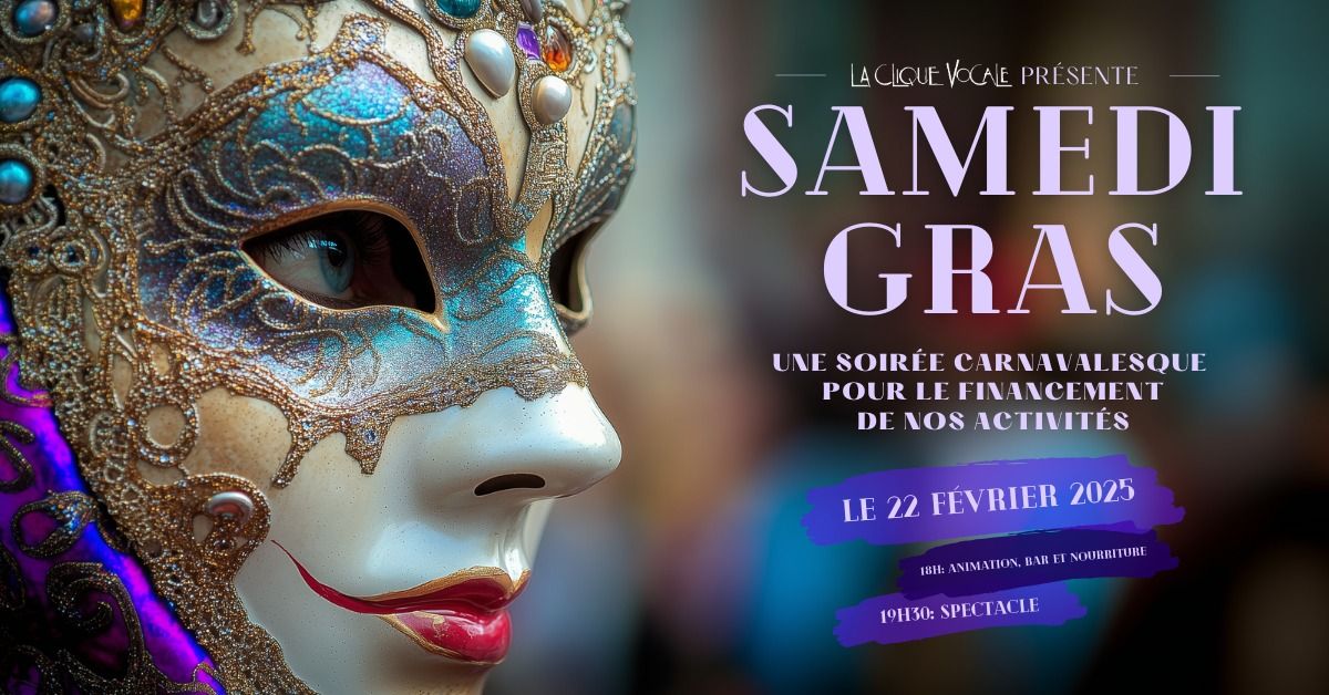 Samedi gras - La Clique Vocale