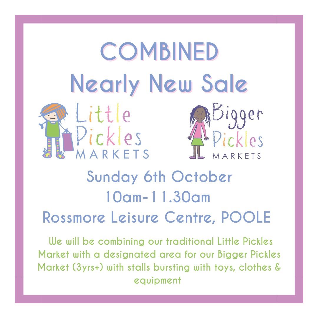 Combined Little Pickles & Bigger Pickles Market - POOLE