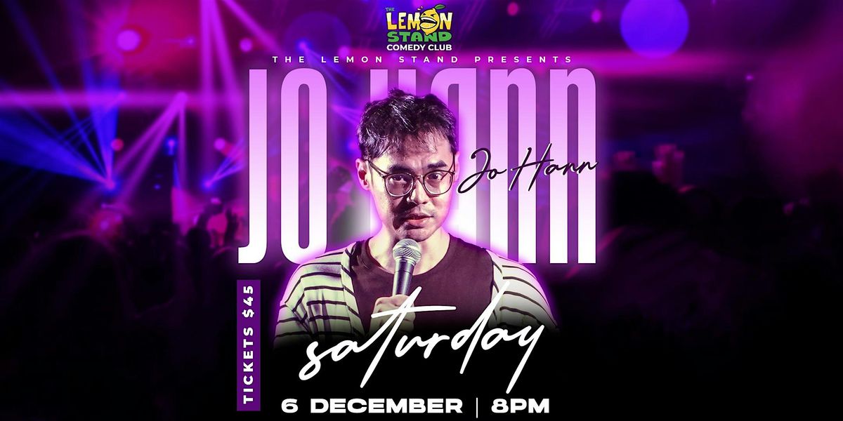 A Comedy Special | Jo Hann | Dec 6th 2025 @ The Lemon Stand Comedy Club