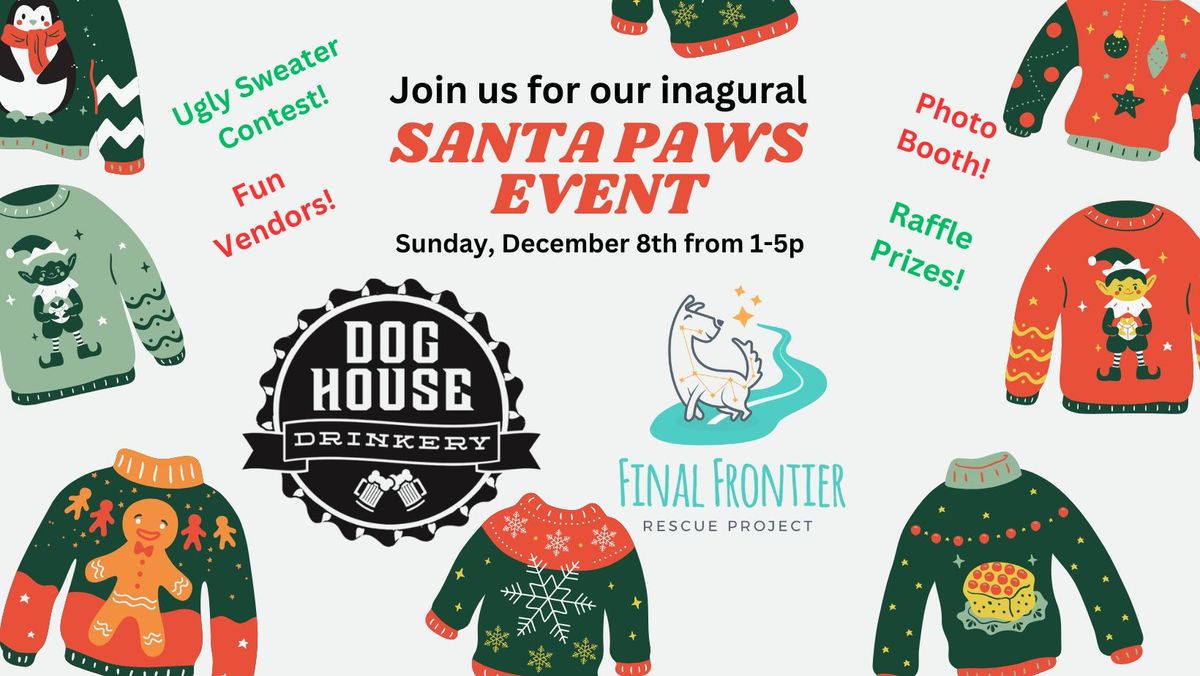 Santa Paws Benefit for Final Frontier Rescue Project