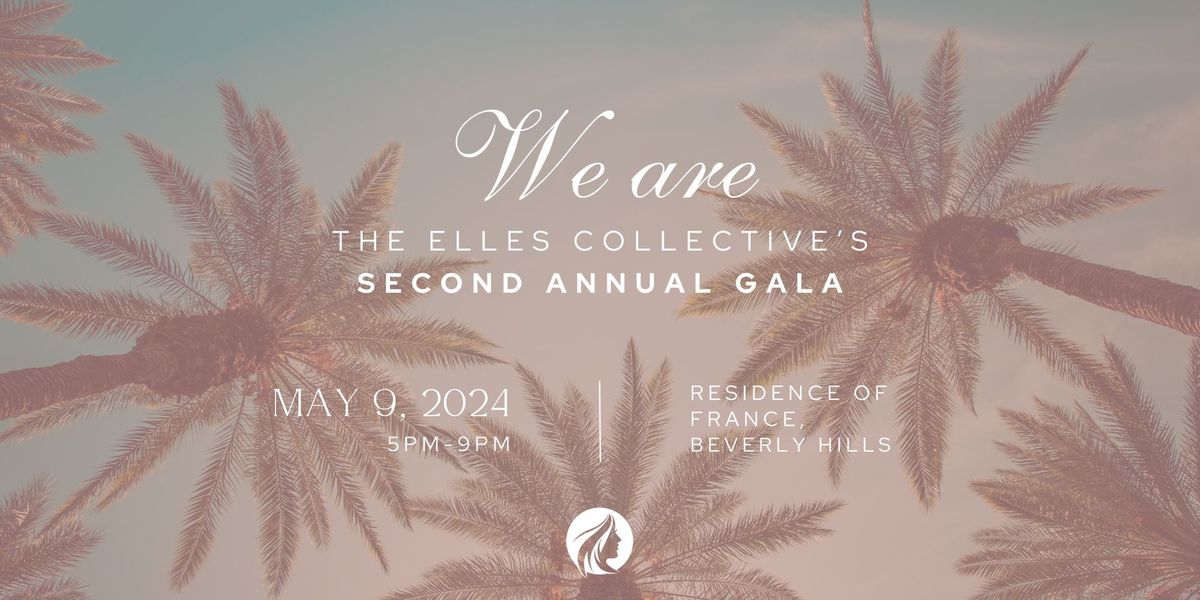 WE ARE The Elles Collective Gala - 2nd Edition