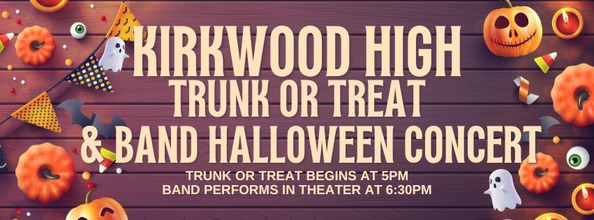 Kirkwood High Trunk or Treat and Halloween Band Concert