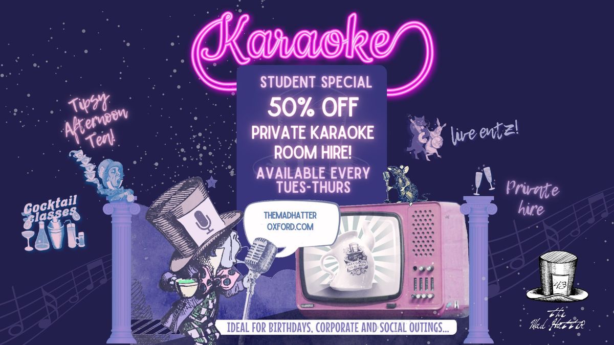 **Students** 50% off Private Karaoke Rooms!