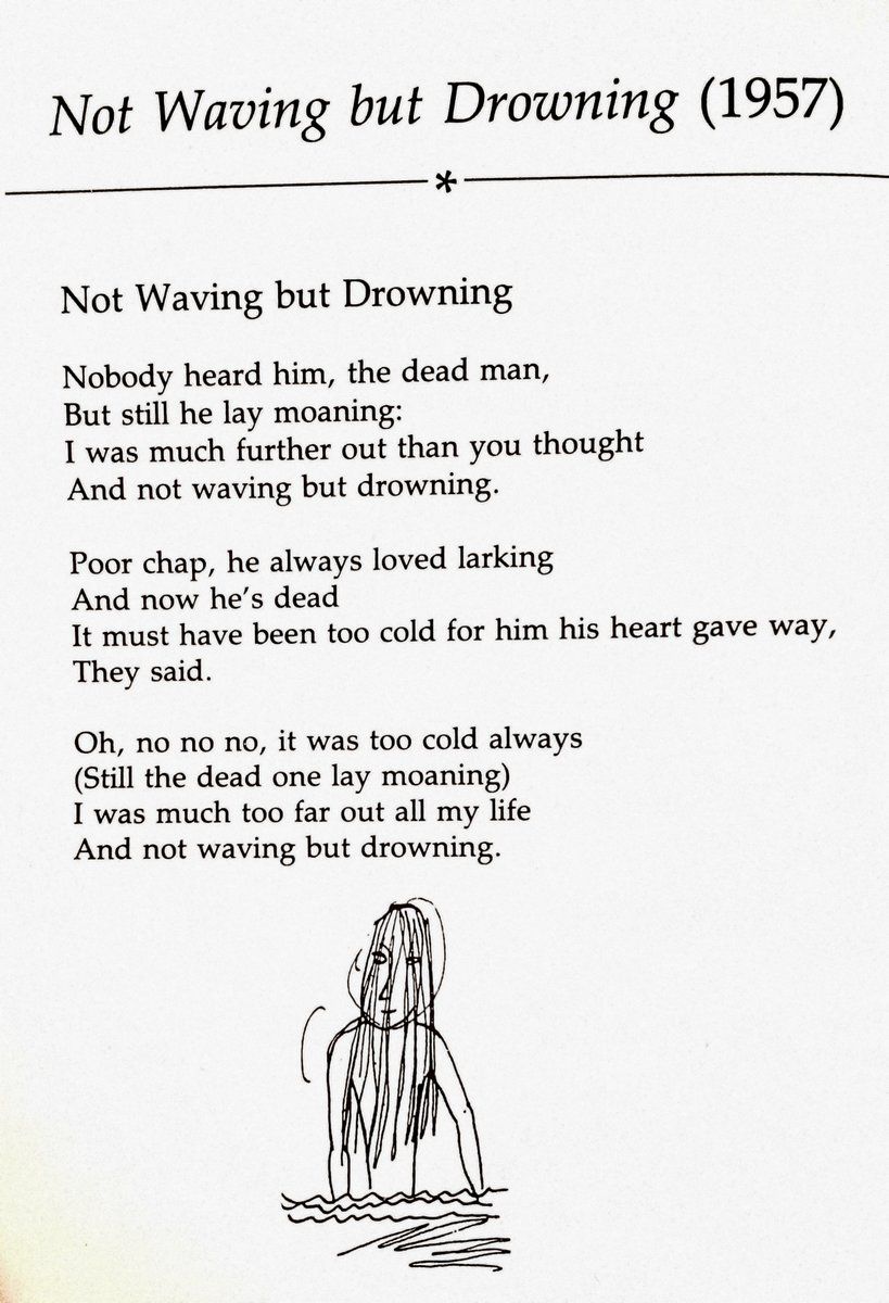 Not Waving But Drowning