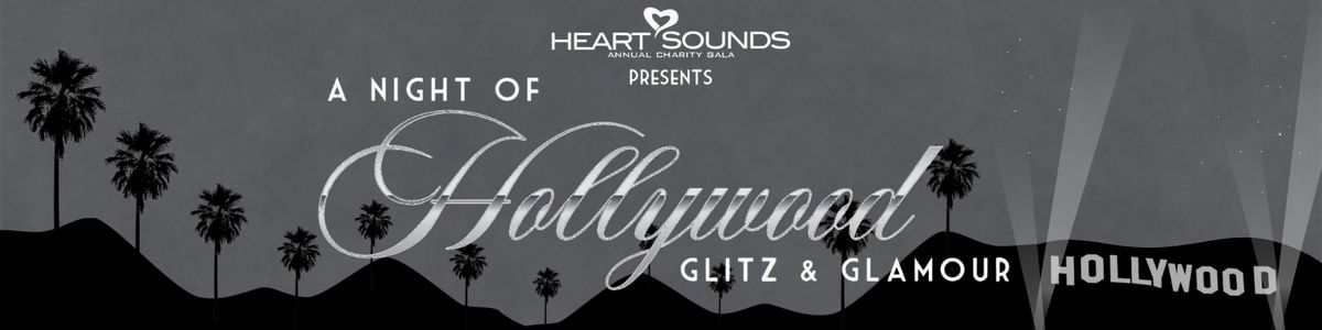 Heartsounds: A Night of Hollywood Glitz & Glamour