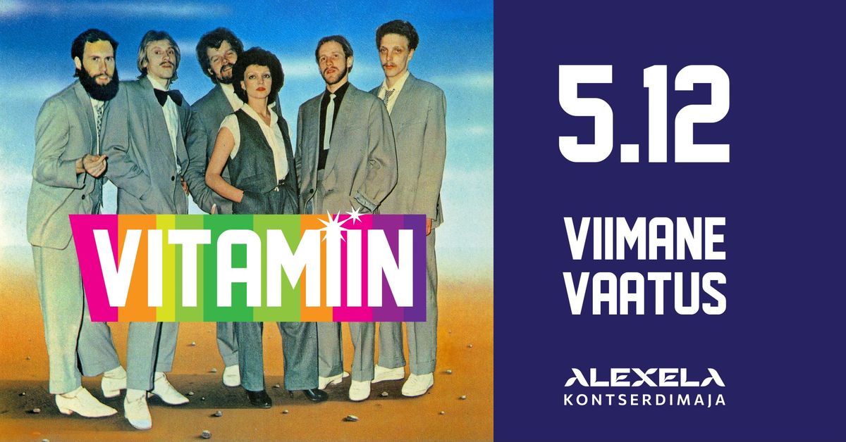 VITAMIIN "VIIMANE VAATUS"