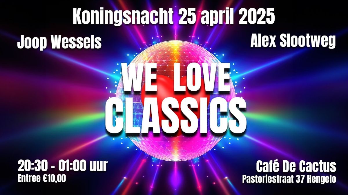 We Love Classics - Joop Wessels & Alex Slootweg