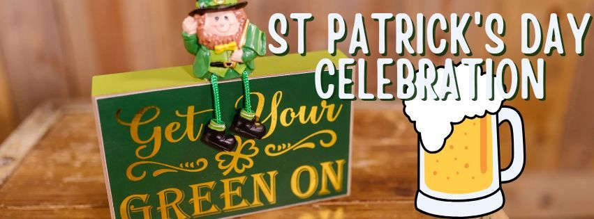 St. Patrick's Day Celebration!