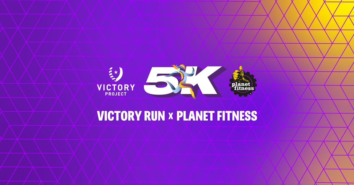 Victory Run x Planet Fitness 5K