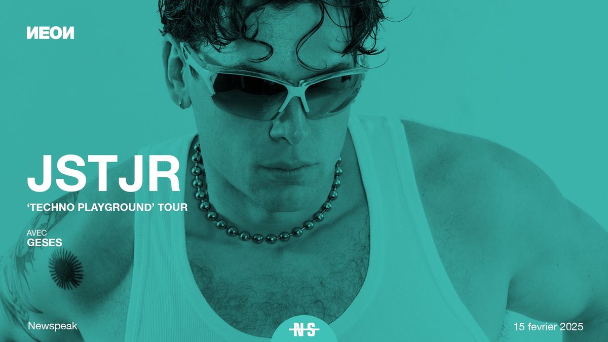 JSTJR | Techno Playground Tour au Newspeak