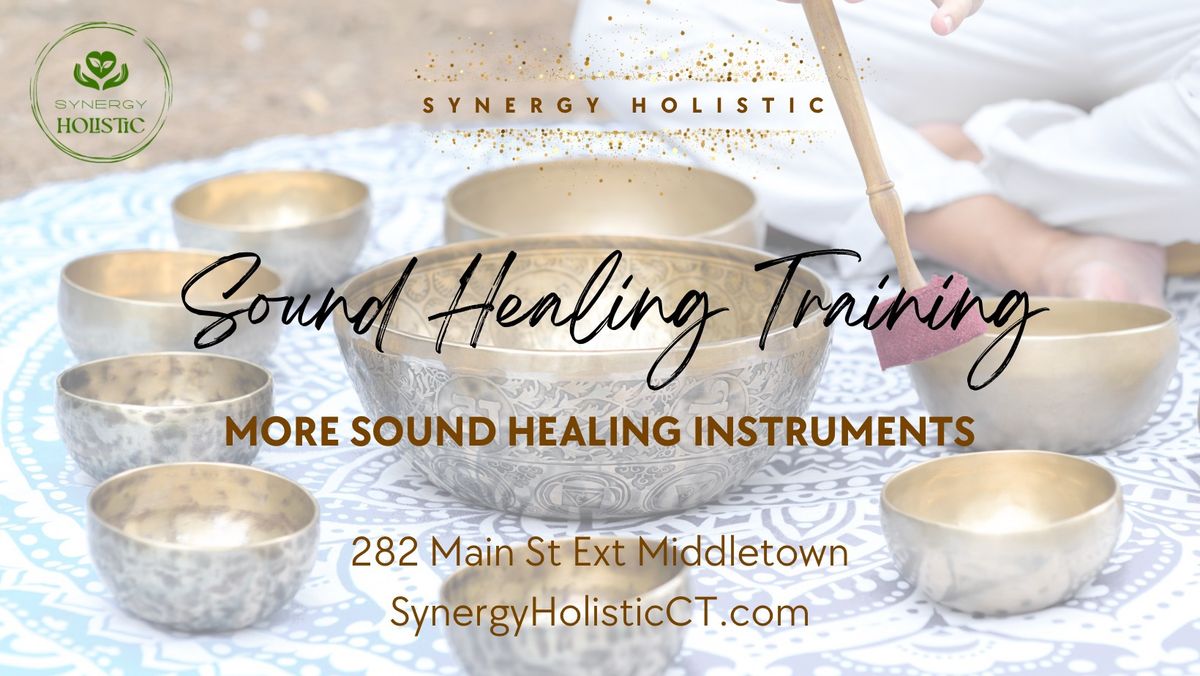 Sound Healing Training - Other Instruments in Sound!