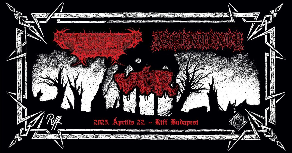 EXCARNATED ENTITY (US) | ASCENDENCY (DK) | V\u00c9R @ RIFF Budapest