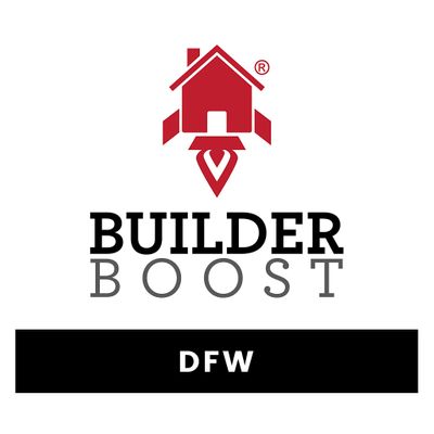 Builder Boost DFW