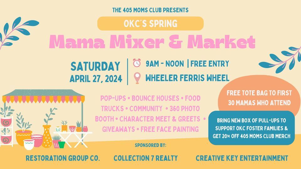 OKC's Spring Mama Mixer & Market - FREE Family Event