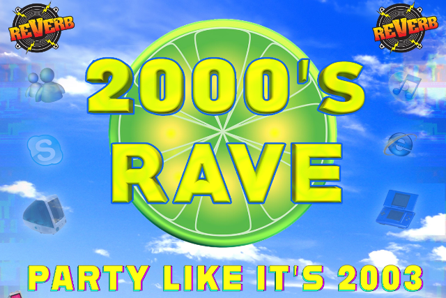 2000's Rave