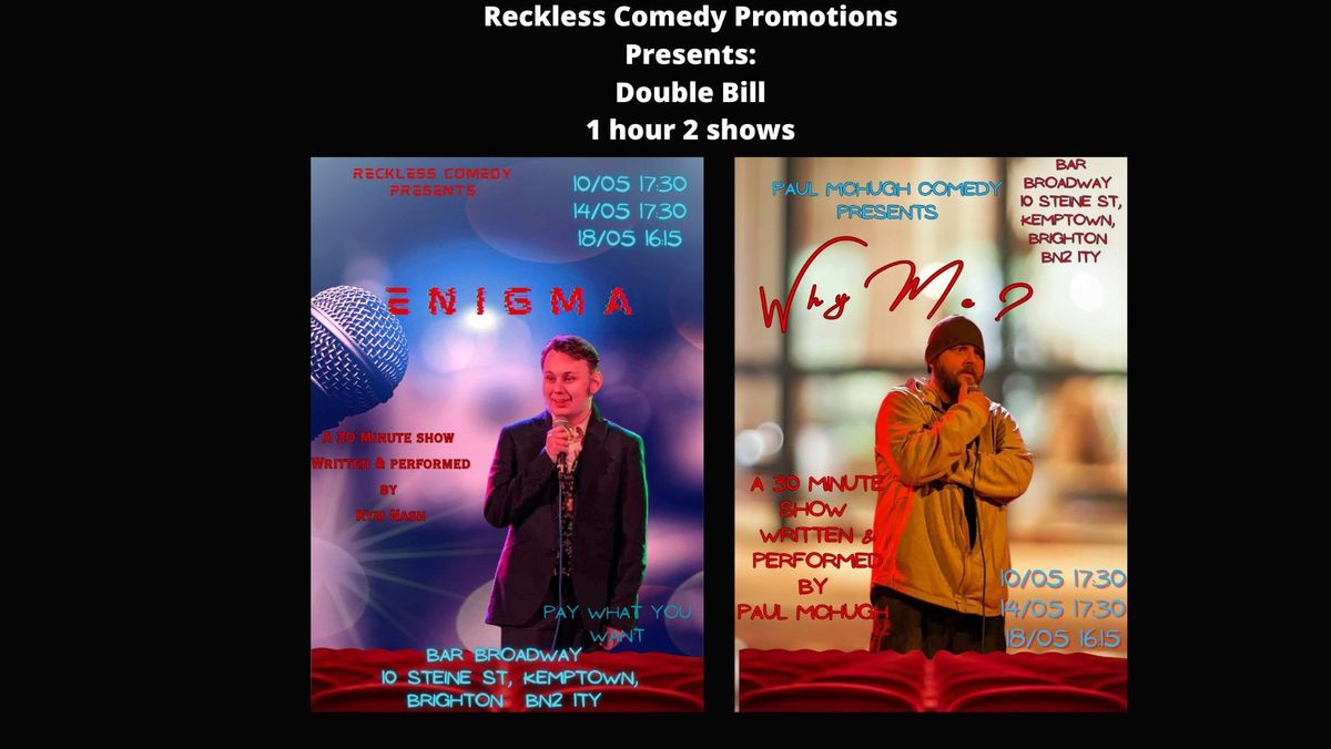 RECKLESS COMEDY PRESENTS DOUBLE BILL COMEDY