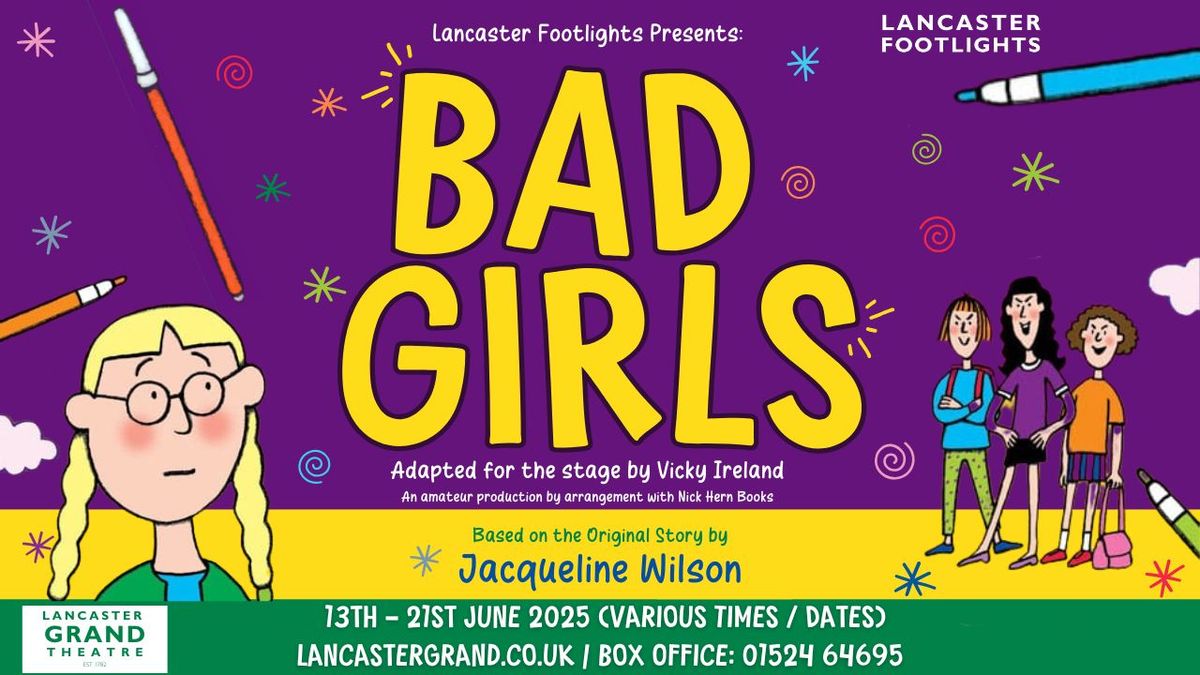 Lancaster Footlights presents Bad Girls