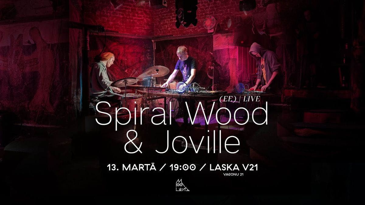 Bar Live | Spiral Wood & Joville (EE)