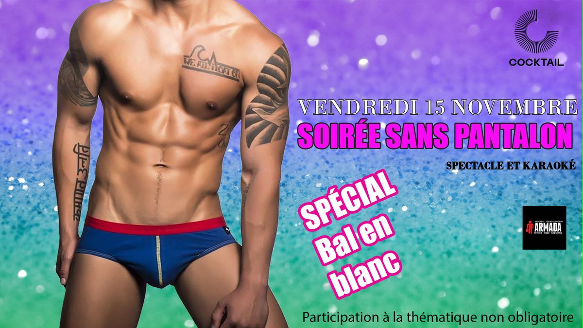 Soir\u00e9e sans pantalon - Bal en blanc