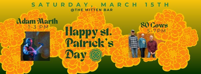 \ud83c\udf40\ud83c\udfb6 St. Patrick\u2019s Day Weekend at The Mitten! \ud83c\udfb6\ud83c\udf40