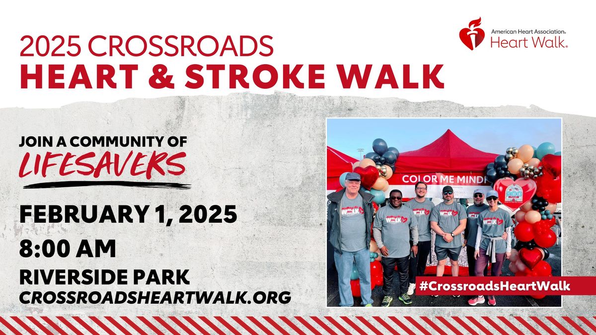 2025 Crossroads Heart & Stroke Walk