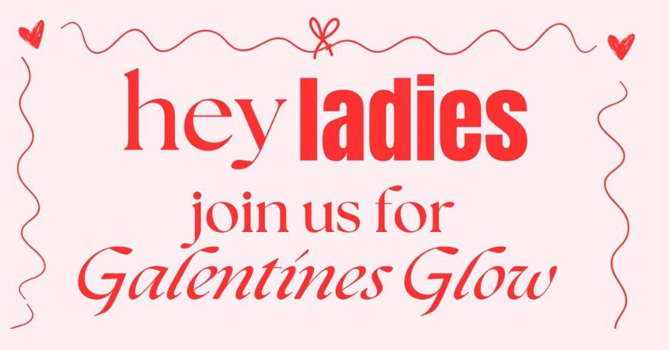 Galentine's Glow with Jeuveau Event