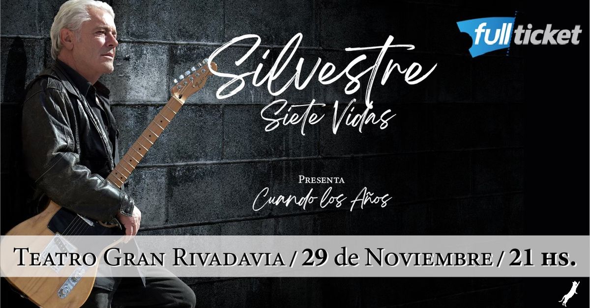 SILVESTRE Siete Vidas \u2022 Cuando Los A\u00f1os