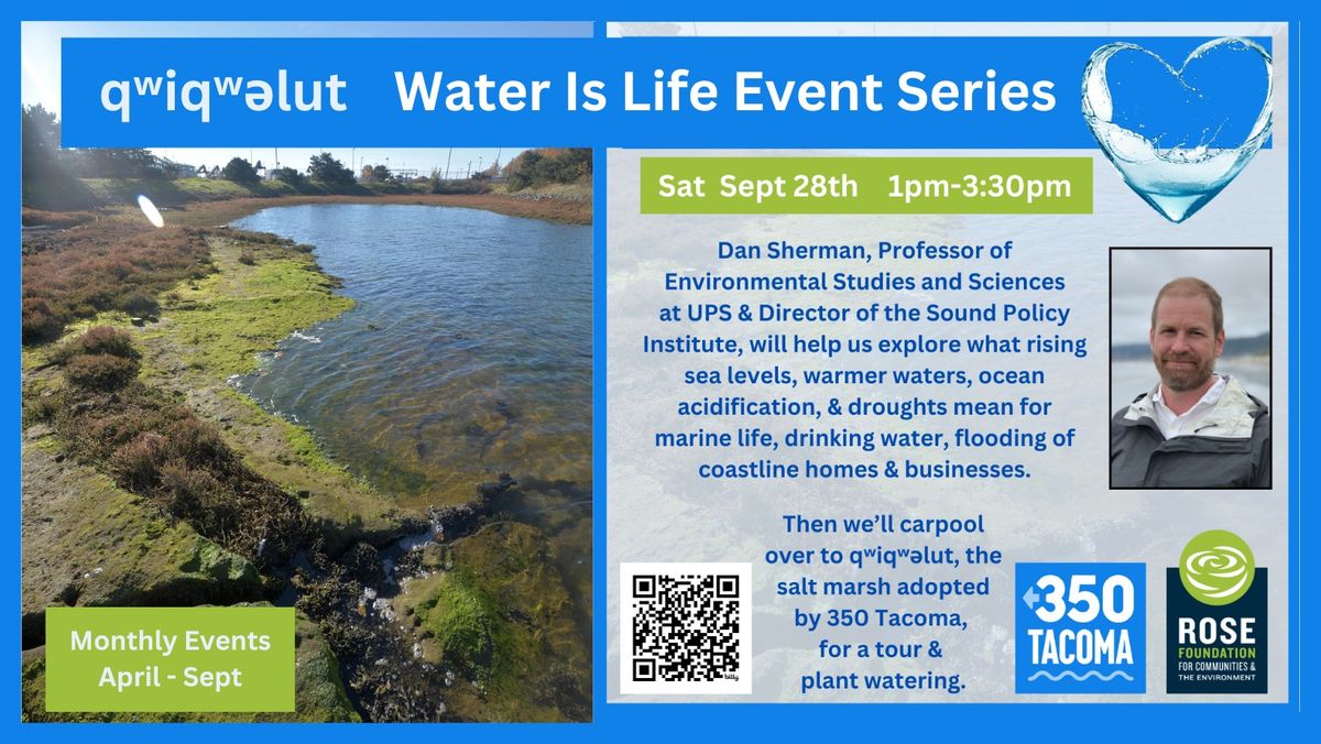 q\u02b7iq\u02b7\u0259lut Water is Life Series: Sept 28th