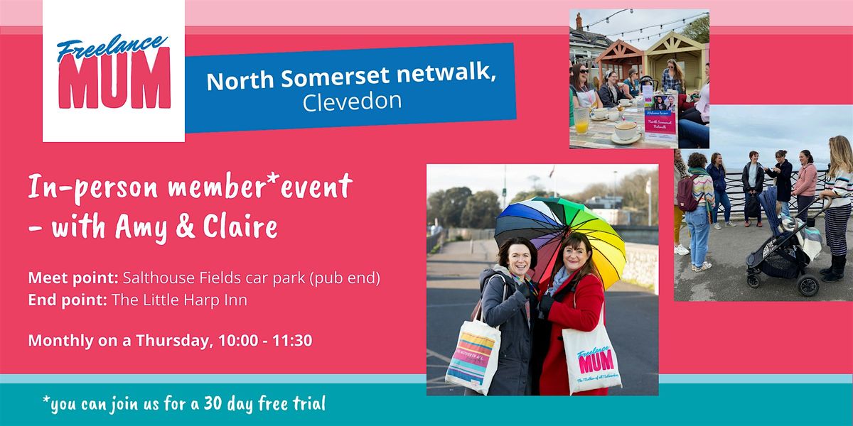Freelance Mum Netwalk North Somerset: Business Networking