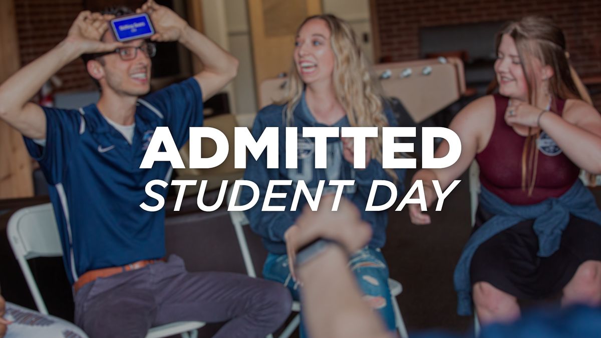 Admitted Student Day @ University of Valley Forge February 6, 2021