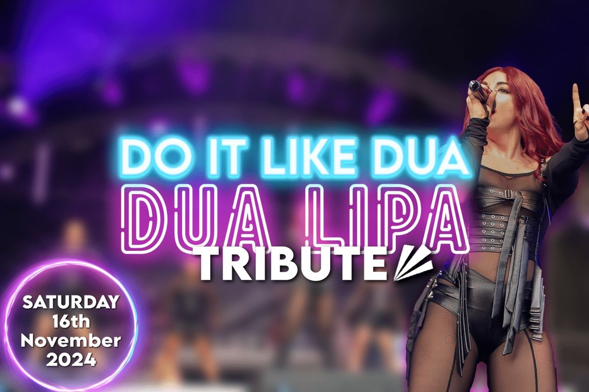 Dua Lipa Tribute \ud83d\udc83\ud83c\udffb