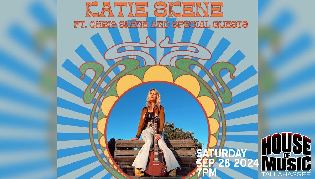 Katie Skene with Chris Skene & More..