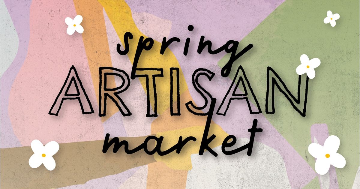 Spring Artisan Market