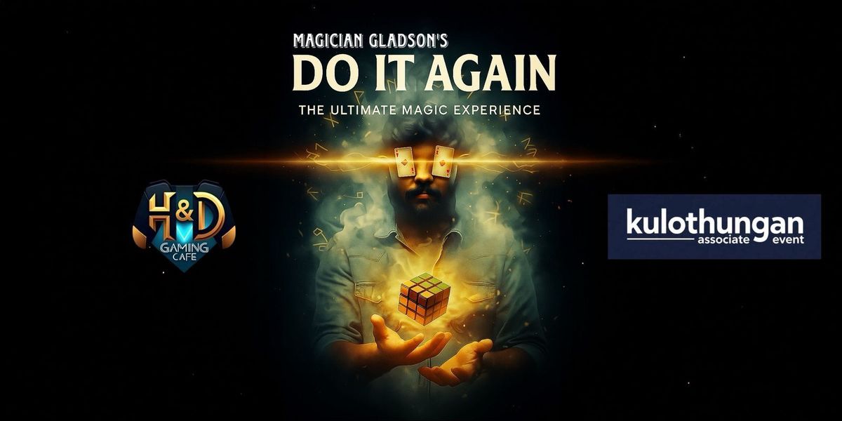 Do It Again A Magic Show
