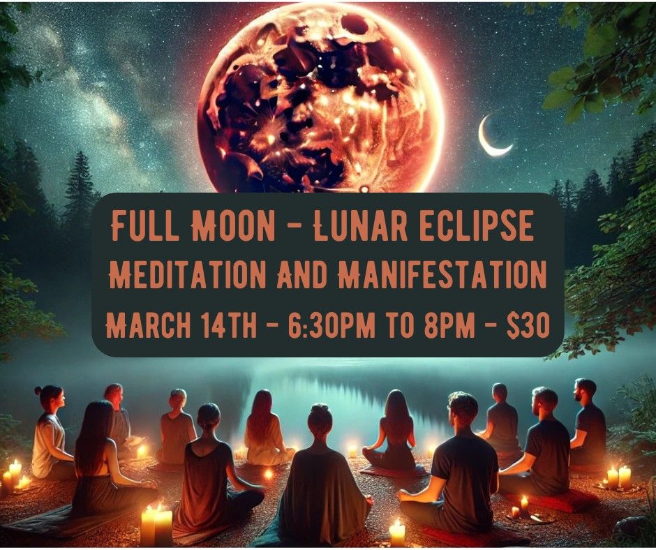 Full Moon Lunar Eclipse Meditation