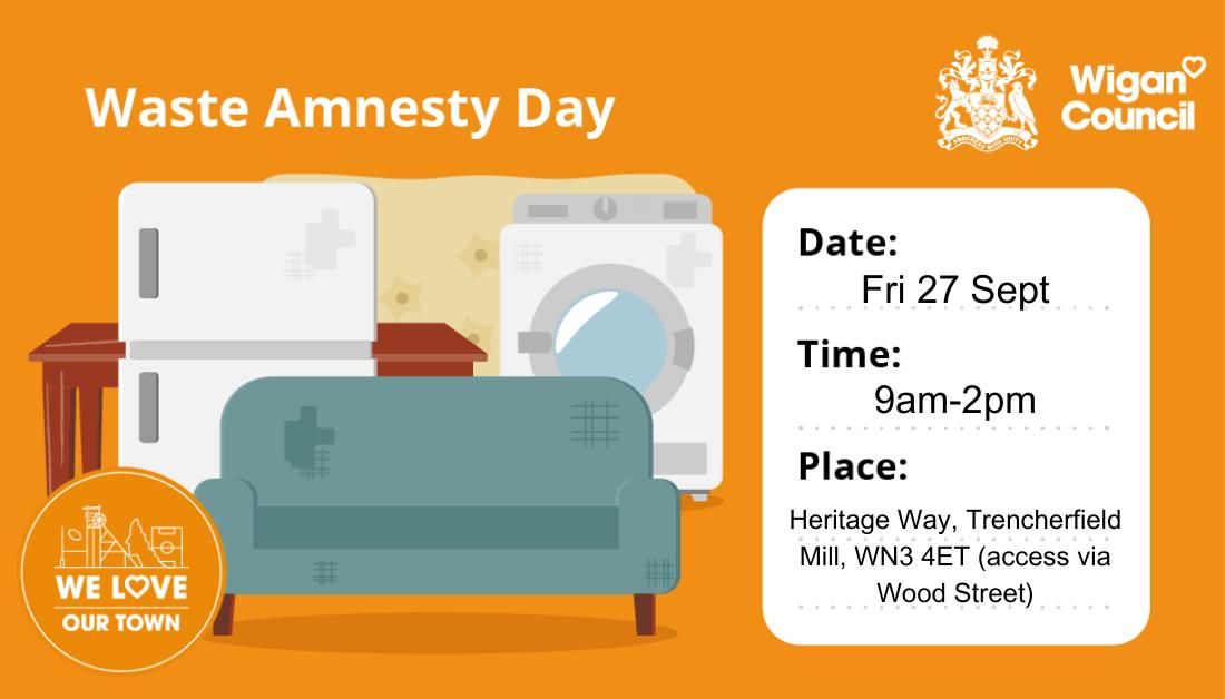 Waste Amnesty Day - Wigan Pier Quarter