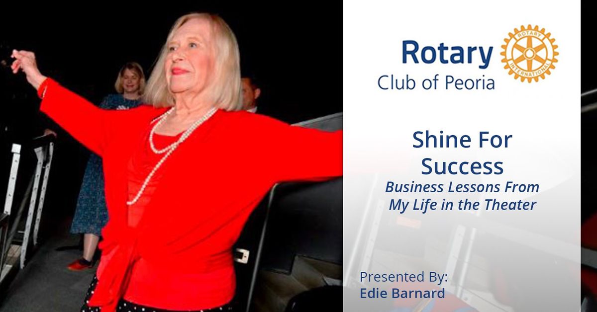 Rotary Club Meeting: Shine for Success w\/ Edie Barnard