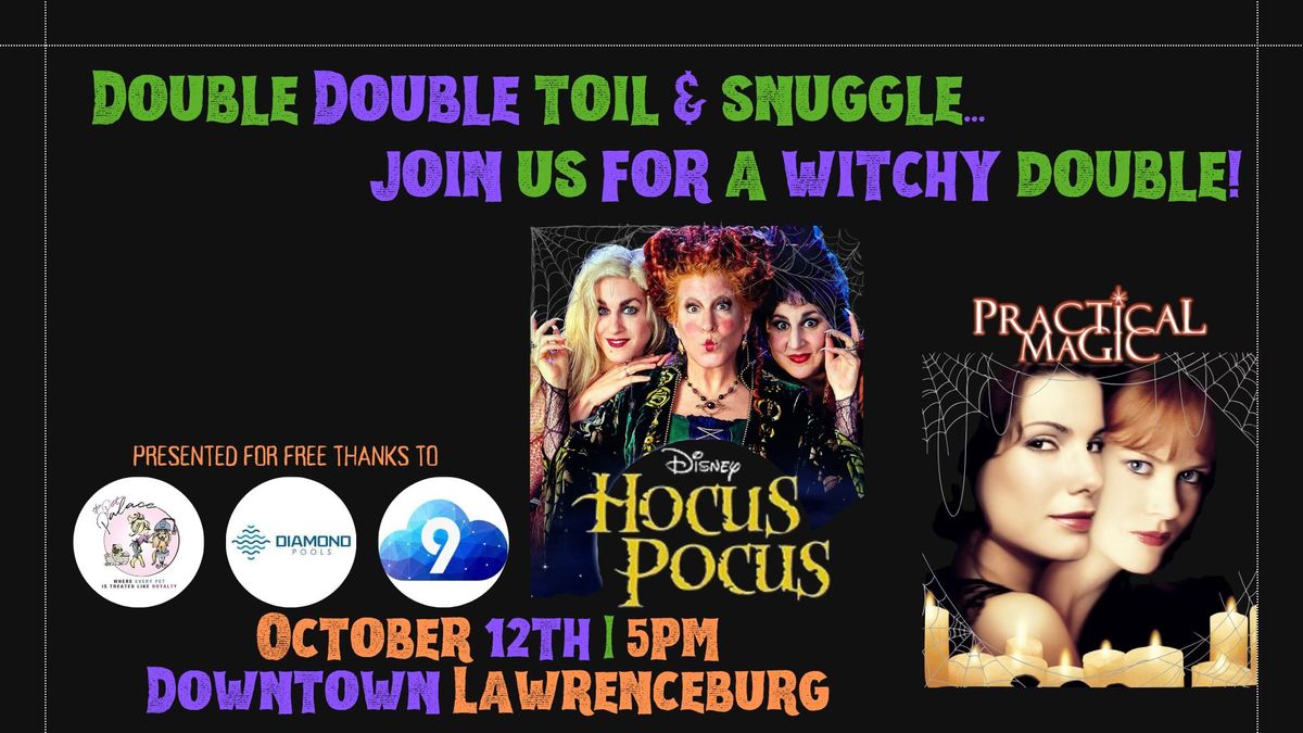 Downtown Movie Night: Hocus Pocus & Practical Magic