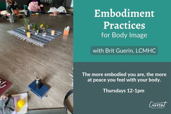 Embodiment Practices for Body Image