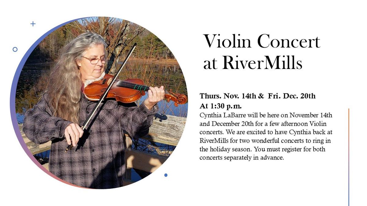 Violin Concert at RiverMills Center