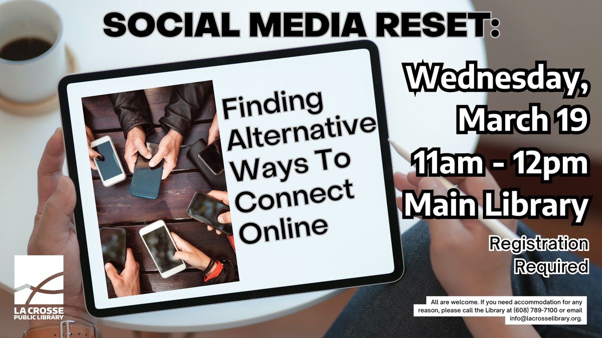 Social Media Reset: Finding Alternative Ways to Connect Online