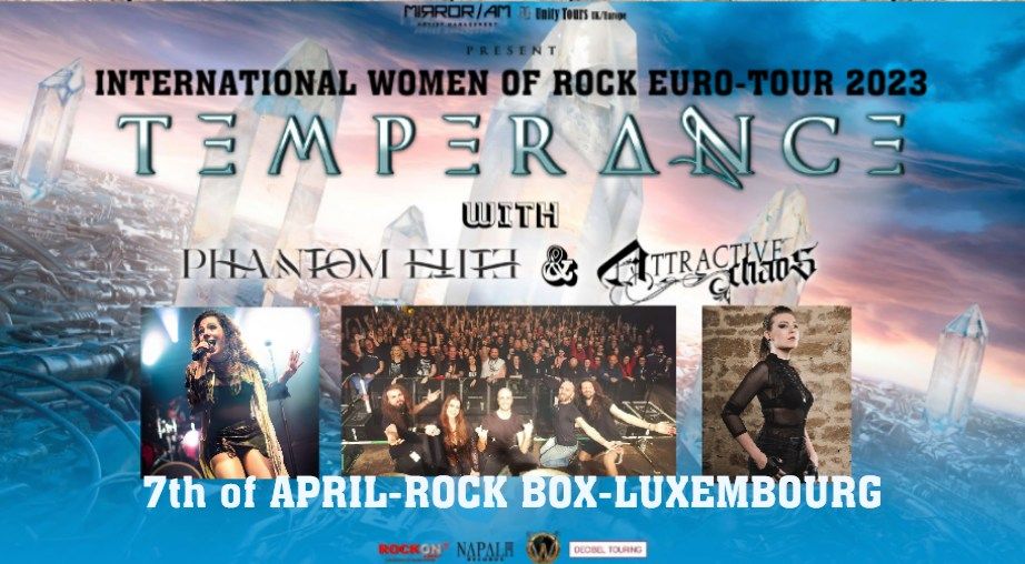 International Women of Rock Tour; TEMPERANCE (IT)-PHANTOM ELITE (NL)-ATTRACTIVE CHAOS (FR\/IT)
