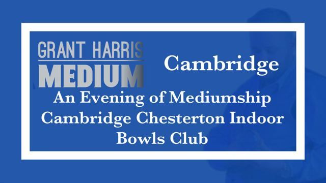 Cambridge Chesterton Indoor Bowls Club - Evening of Mediumship 