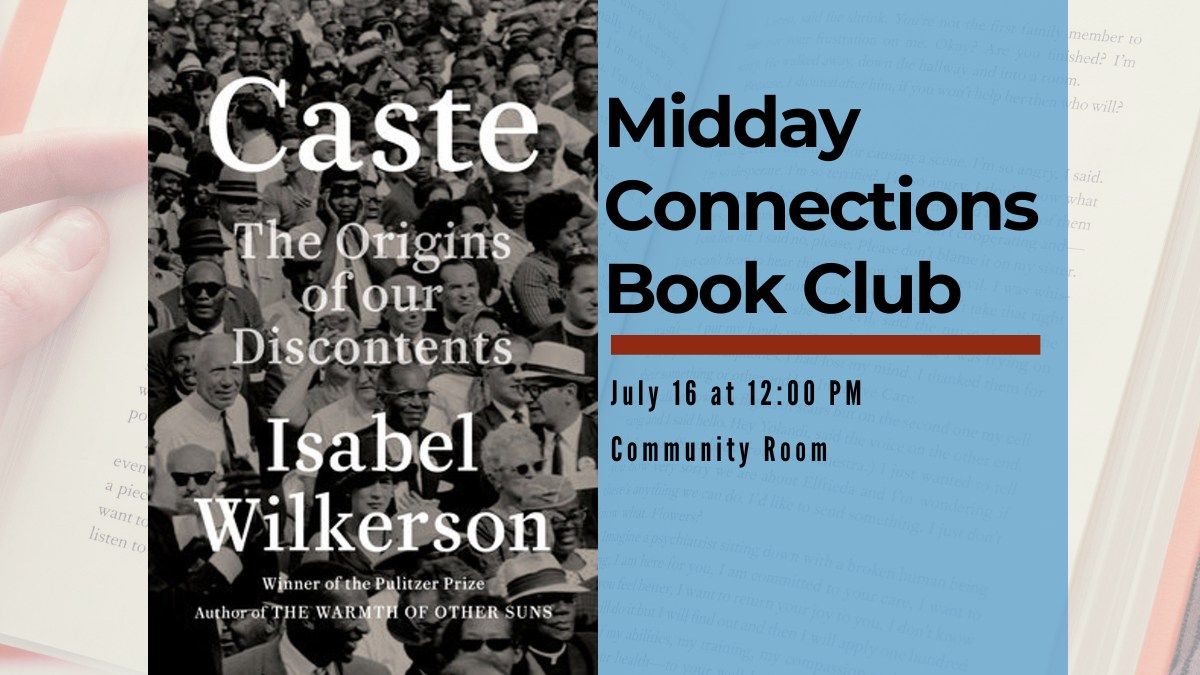 Midday Connections Book Club: Caste: The Origins of Our Discontent