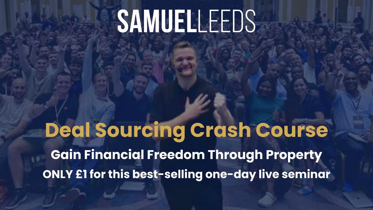 Deal Sourcing Crash Course - Manchester