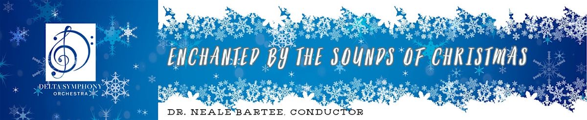 Enchanted by the Sounds of Christmas