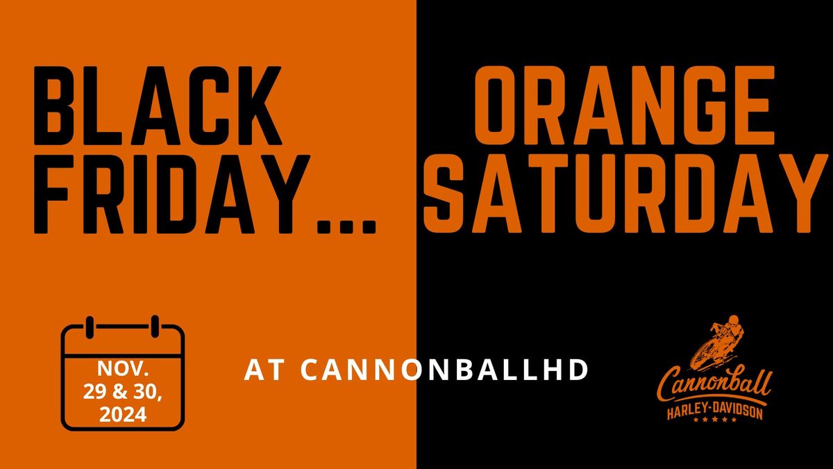 Black Friday, Orange Saturday